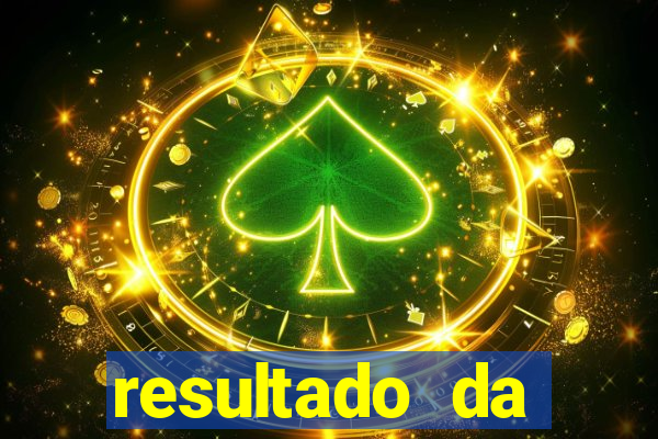 resultado da poderosa do vale